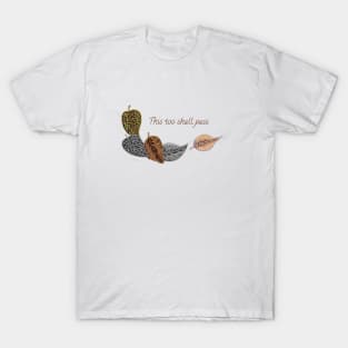 This Too Shall Pass Falling Leaves Supportive Print T-Shirt